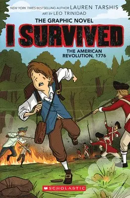 I Survived the American Revolution, 1776 (I Survived Graphic Novel #8): Volume 8