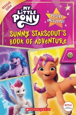 Sunny Starscout's Book of Adventure (My Little Pony Official Guide)