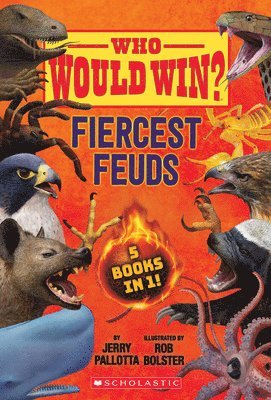 Who Would Win?: Fiercest Feuds av Jerry Pallotta