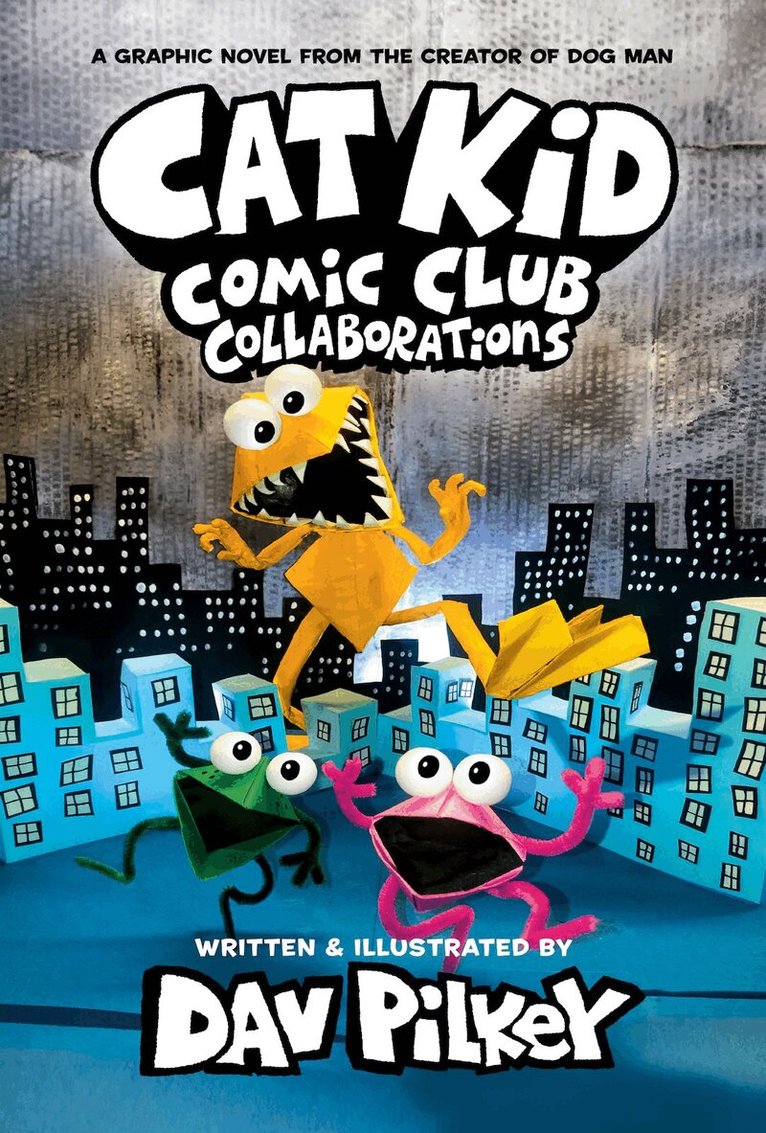 Dav Pilkey - Cat Kid Comic Club 4: from the Creator of Dog Man, Inbunden