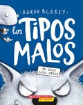 Los Tipos Malos En El Gran Lobo Feroz (the Bad Guys in the Big Bad Wolf)