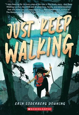 Erin Soderberg Downing - Just Keep Walking, Häftad. Tillgänglighet: Lägg i varukorg