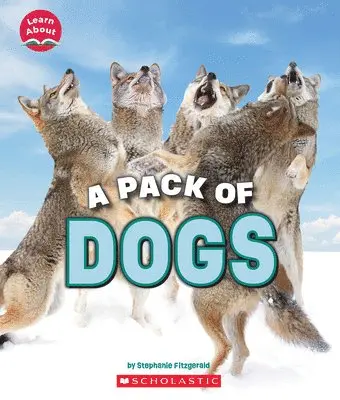 Stephanie Fitzgerald - Pack of Dogs (Learn About: Animals). Tillgänglighet: Lägg i varukorg