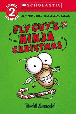 Tedd Arnold - Fly Guy's Ninja Christmas (Scholastic Reader, Level 2), Häftad
