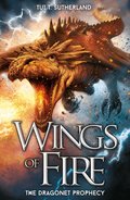 The Dragonet Prophecy (Wings of Fire #1)