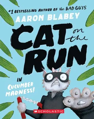 Aaron Blabey - Cat on the Run in Cucumber Madness! (Cat on the Run #2). Tillgänglighet: Lägg i varukorg