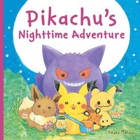 Pikachu's Nighttime Adventure (Pok�mon Monpok� Picture Book)