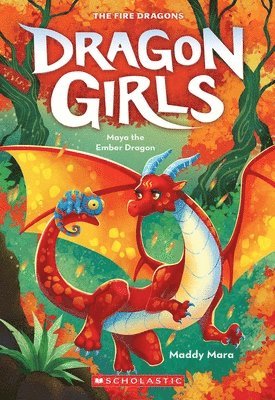 Maddy Mara - Maya the Ember Dragon (Dragon Girls #18): Volume 18, Häftad