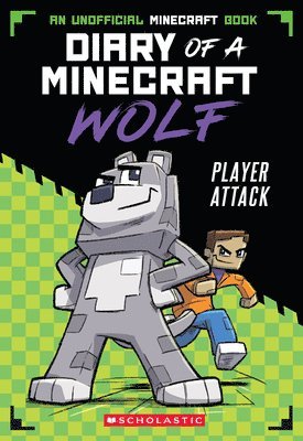Winston Wolf - Player Attack (Diary of a Minecraft Wolf #1): Volume 1, Häftad