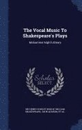 The Vocal Music to Shakespeare's Plays