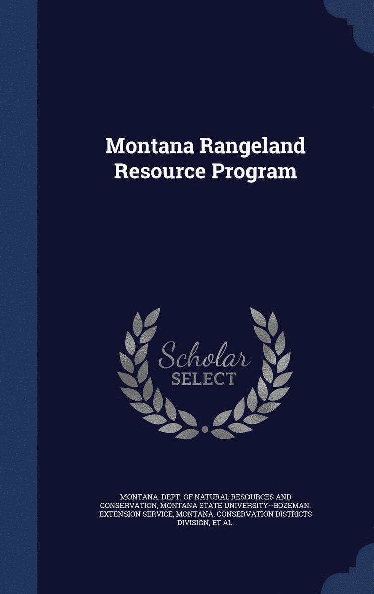 Montana Dept of Natural Resources and, Montana State University--Bozeman Exten, Montana Conservation Districts Division - Montana Rangeland Resource Program, Inbunden. Tillgänglighet: Lägg i varukorg