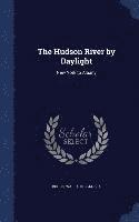 Wallace Bruce - Hudson River by Daylight, Inbunden. Tillgänglighet: Lägg i varukorg