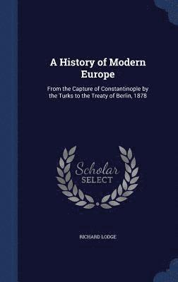 Richard Lodge - History of Modern Europe, Inbunden. Tillgänglighet: Lägg i varukorg