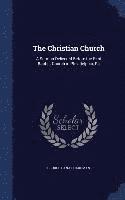George Dana Boardman - Christian Church, Inbunden. Tillgänglighet: Lägg i varukorg