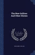 New Gulliver And Other Stories