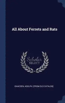 All About Ferrets and Rats, Inbunden. Tillgänglighet: Lägg i varukorg