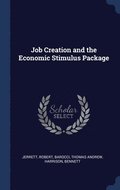 Job Creation and the Economic Stimulus Package