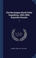 The Norwegian North Polar Expedition, 1893-1896; Scientific Results