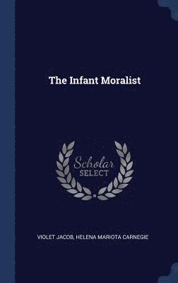 Violet Jacob, Helena Mariota Carnegie - Infant Moralist, Inbunden. Tillgänglighet: Lägg i varukorg