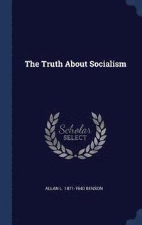 The Truth about Socialism