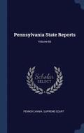Pennsylvania State Reports; Volume 66