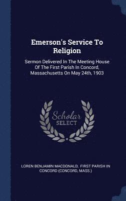 Emerson's Service To Religion