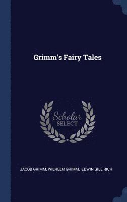 Jacob Grimm, Wilhelm Grimm - Grimm's Fairy Tales, Inbunden