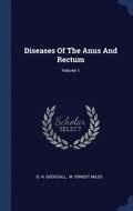Diseases Of The Anus And Rectum; Volume 1