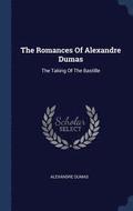 The Romances Of Alexandre Dumas: The Tak