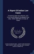 A Digest of Indian Law Cases
