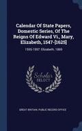 Calendar Of State Papers, Domestic Serie