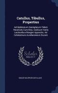 Catullus, Tibullus, Propertius