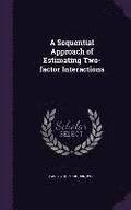 A Sequential Approach of Estimating Two-Factor Interactions