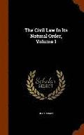 The Civil Law in Its Natural Order, Volume 1