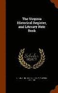 The Virginia Historical Register, and Literary Note Book
