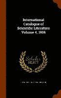 Royal Society (Great Britain) - International Catalogue of Scientific Literature Volume 4, 1906, Inbunden