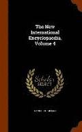 The New International Encyclopaedia, Volume 4