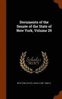 New York (State) Legislature Senate - Documents of the Senate of the State of New York, Volume 29, Inbunden. Tillgänglighet: Lägg i varukorg
