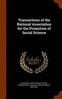 National Association for the Promotion O - Transactions of the National Association for the Promotion of Social Science, Inbunden