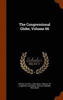 Congressional Globe, Volume 66