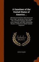 John Hayward - Gazetteer of the United States of America ..., Inbunden