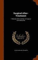 Le Roi Goddard Crandon - Surgical After-Treatment, Inbunden. Tillgänglighet: Lägg i varukorg