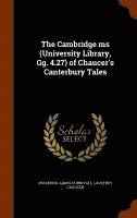 Cambridge ms (University Library, Gg. 4.27) of Chaucer's Canterbury Tales