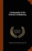 Hugo Wilhelm Von Ziemssen - Cyclopaedia of the Practice of Medicine;, Inbunden. Tillgänglighet: Lägg i varukorg