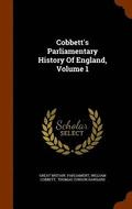 Cobbett's Parliamentary History Of England, Volume 1