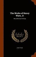 Henry Ware - Works of Henry Ware, Jr, Inbunden. Tillgänglighet: Lägg i varukorg