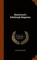 William Blackwood - Blackwood's Edinburgh Magazine, Inbunden. Tillgänglighet: Lägg i varukorg