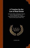 John Willard - Treatise On the Law of Real Estate, Inbunden