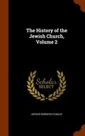 The History of the Jewish Church, Volume 2
