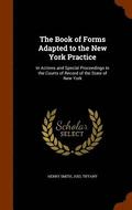 Book of Forms Adapted to the New York Practice